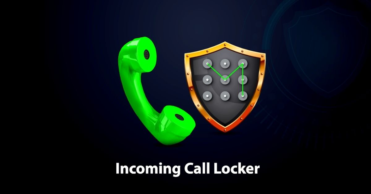 incoming call lock for android