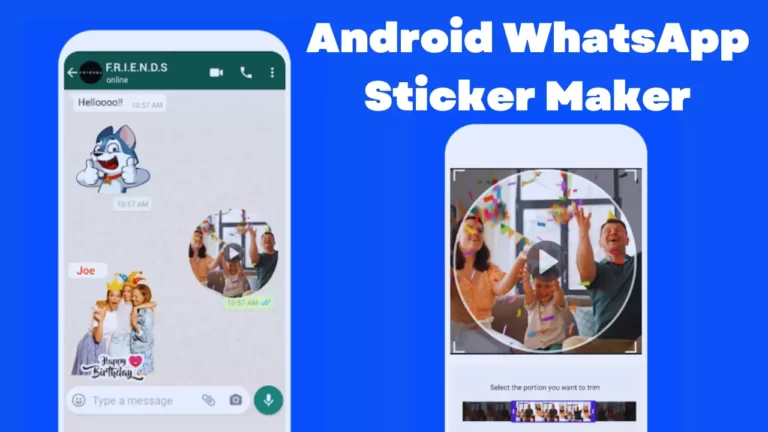 ndroid WhatsApp Sticker Maker